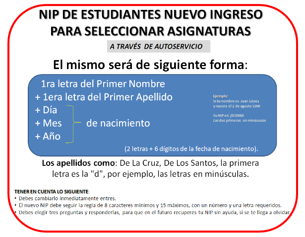 NIP a utilizar por primera vez en AUTOSERVICIO UASD