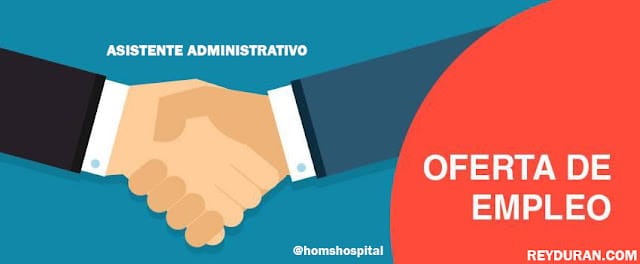 Vacante: Asistente Administrativo - Hospital Homs 5