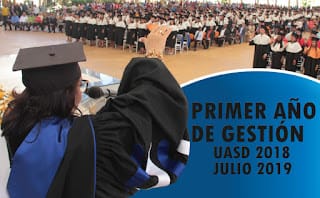 INFORME: "1er Año de Gestión" UASD 2018 - Julio 2019