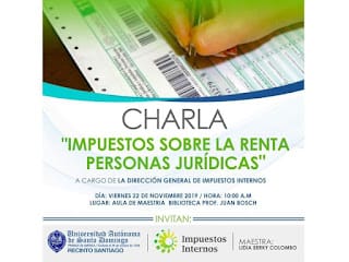 CHARLA: "Impuestos sobre la renta - Personas Jurídicas" UASD