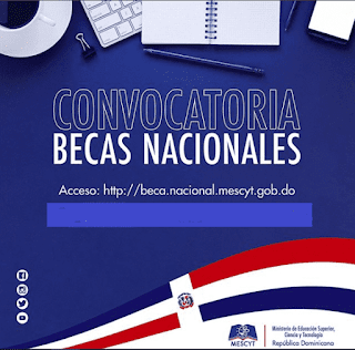 Convocatoria Becas Nacionales MESCyT 2020