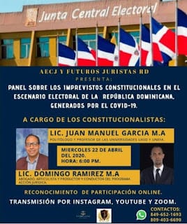 Panel: ''Los imprevistos Constitucionales En El Escenario Electoral De La Rep. Dom. Generados Por El Covid-19” 3 Panel: ''Los imprevistos Constitucionales En El Escenario Electoral De La Rep. Dom. Generados Por El Covid-19”