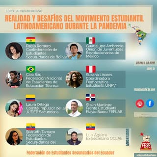 Foro: "REALIDAD Y DESAFÍOS DEL MOVIMIENTO ESTUDIANTIL LATINOAMERICANO DURANTE LA PANDEMIA" 3 Foro: "REALIDAD Y DESAFÍOS DEL MOVIMIENTO ESTUDIANTIL LATINOAMERICANO DURANTE LA PANDEMIA"
