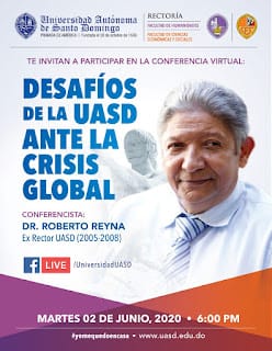 Conferencia Virtual: “DESAFÍOS DE LA UASD ANTE LA CRISIS GLOBAL”