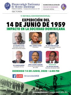 Conversatorio Virtual: Expedición del 14 de Junio de 1959. Impacto en la Sociedad Dominicana. 3 Conversatorio Virtual: Expedición del 14 de Junio de 1959. Impacto en la Sociedad Dominicana.