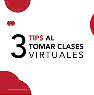 3 Tips al tomar clases virtuales