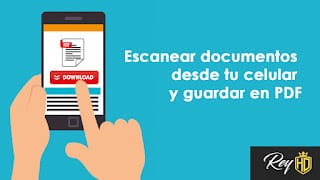 Escanear documentos desde tu celular y guardar en PDF