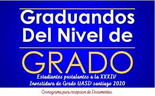 Cronograma de recepción de documentos para investidura de grado UASD Recinto Santiago 2020