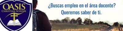 ¿Buscas empleo en el área docente? Queremos saber de ti - OASIS Christian School