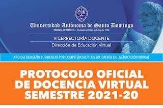 PROTOCOLO OFICIAL DE DOCENCIA VIRTUAL UASD SEMESTRE 2021-20