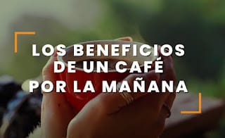 Cinco beneficios de tomar una taza de café por la mañana