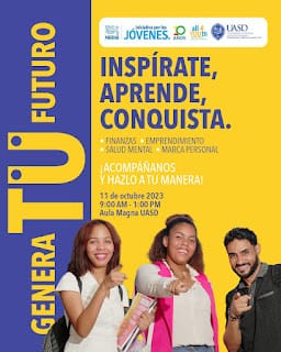 Invitación al evento formativo "Genera tu Futuro" UASD 7 Invitación al evento formativo "Genera tu Futuro" UASD