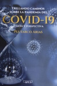 Facultad de Salud UASD PONE A CIRCULAR LIBRO SOBRE EL COVID-19