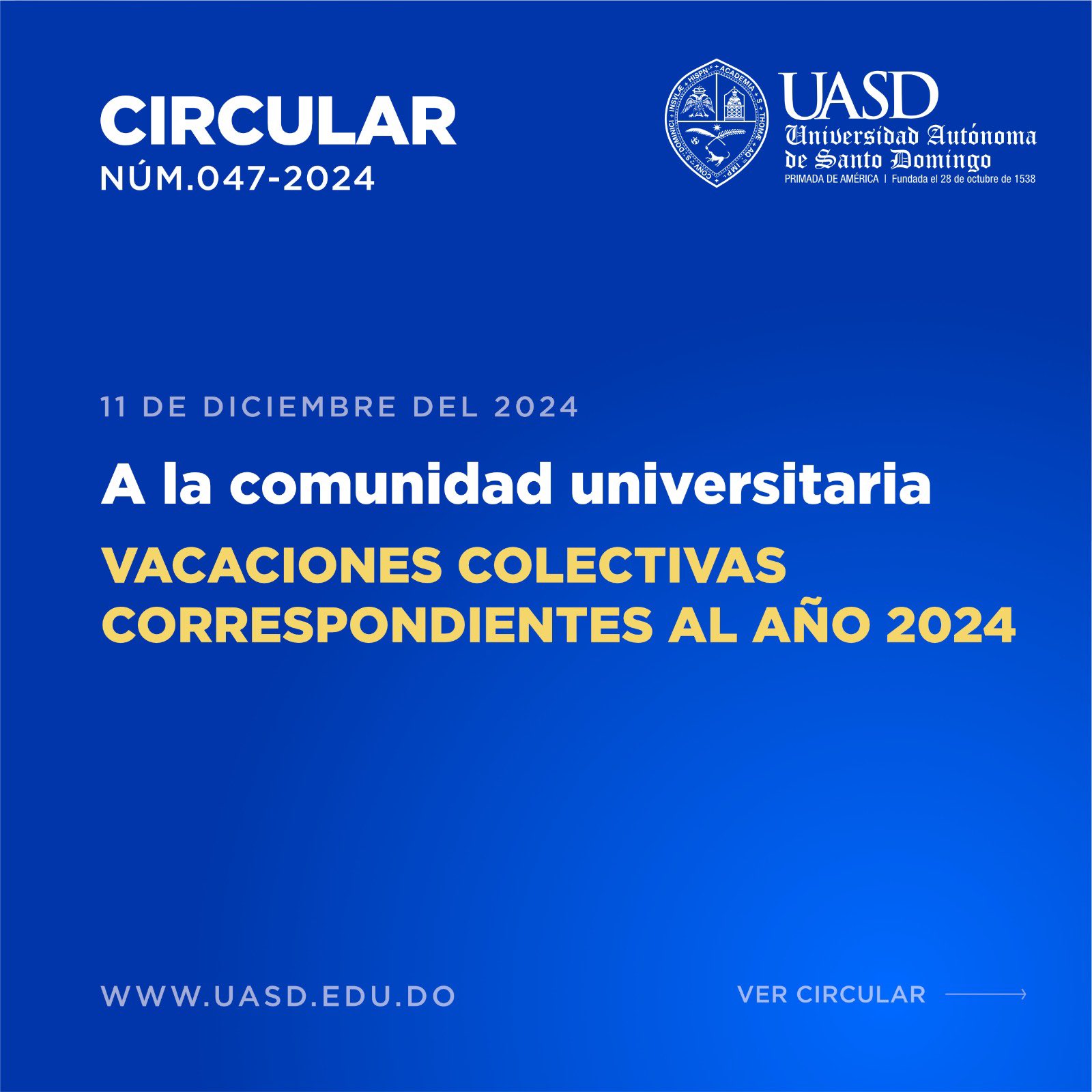 Descubre todos los detalles sobre las vacaciones colectivas 2024 anunciadas por la universidad. La Circular Núm. 047-2024 informa que el receso comenzará el 12 de diciembre de 2024 y finalizará el 13 de enero de 2025. ¡Disfruta de una feliz Navidad junto a tus seres queridos y regresa con energía renovada!