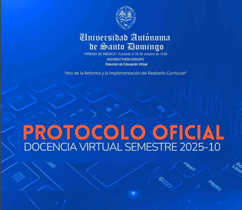 Conoce los detalles del Protocolo Oficial de Docencia Virtual UASD 2025-1. Aprende las fases clave para docentes y estudiantes en la modalidad virtual.