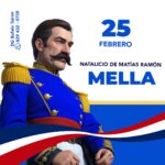 25 de febrero ~ Conmemoración del Natalicio de Matías Ramón Mella 9 25 de febrero ~ Conmemoración del Natalicio de Matías Ramón Mella
