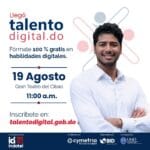 Inscríbete en el Lanzamiento de "30 Mil Becas al Talento Digital" – INDOTEL, Cymetria y BID 6 Participa en el acto de lanzamiento del programa "30 Mil Becas al Talento Digital" en Santiago. Oportunidad para formarte en el área digital con INDOTEL, Cymetria y BID. ¡Regístrate ahora! 📅 19/08/2025 | Gran Teatro del Cibao.