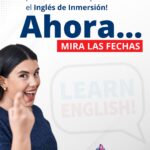 ¡Apertura del Programa de Inglés de Inmersión 2026! 2