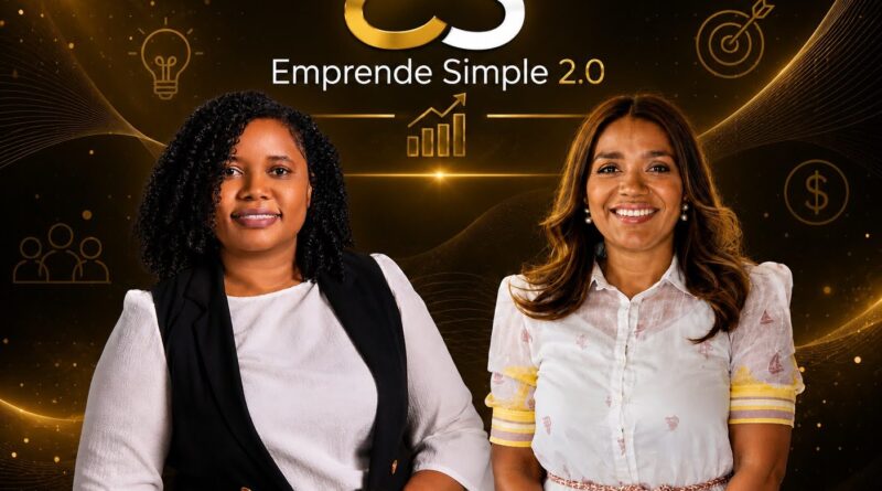 Especialistas presentan “Emprende Simple 2.0” para impulsar crecimiento de emprendedores 1 Ana Brioso e Iliana Rodríguez lanzan "Emprende Simple 2.0", programa digital para emprendedores con herramientas en finanzas, liderazgo y crecimiento empresarial.