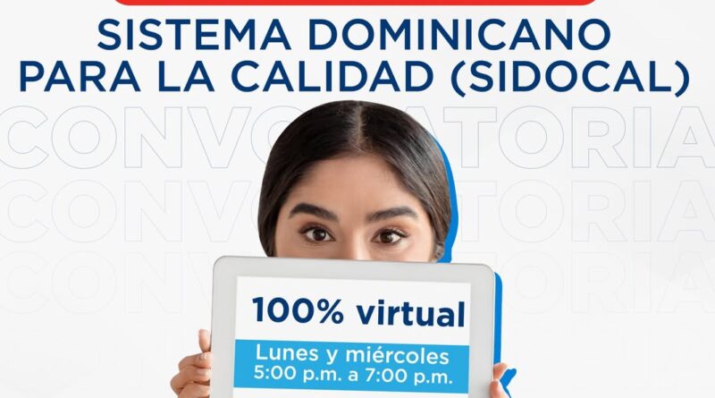 Consejo Dominicano para la Calidad abre convocatoria para Diplomado sobre Gestión del SIDOCAL 2026 1 Abren convocatoria para el Diplomado SIDOCAL 2026. Conoce requisitos, fechas clave y cómo postularte antes del 19 de junio.